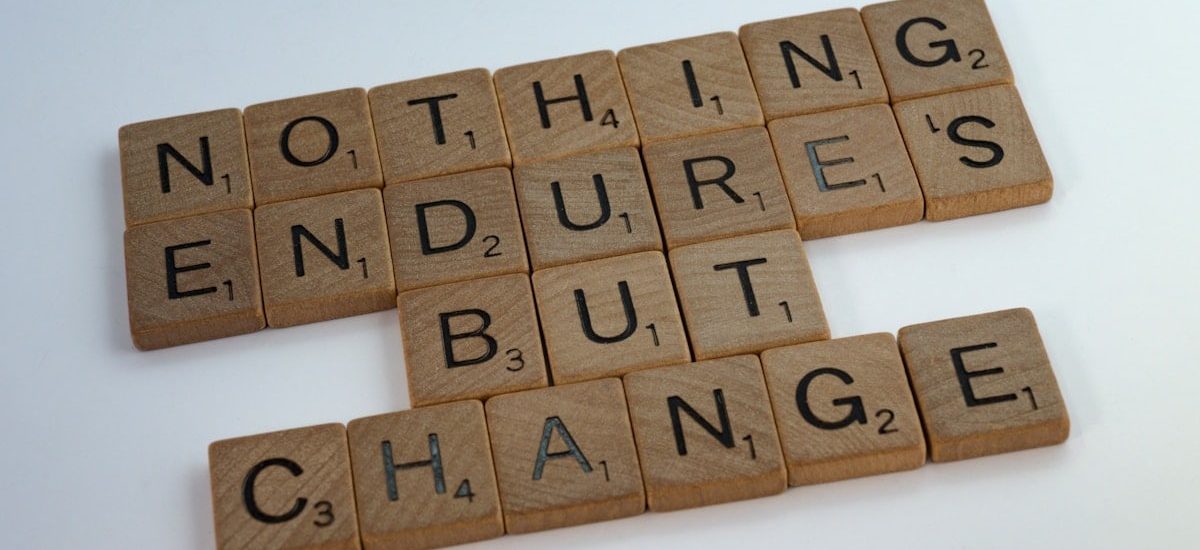scrabble, scrabble pieces, lettering, letters, wood, scrabble tiles, words, quote, wisdom, nothing endures but change, change, adapt
